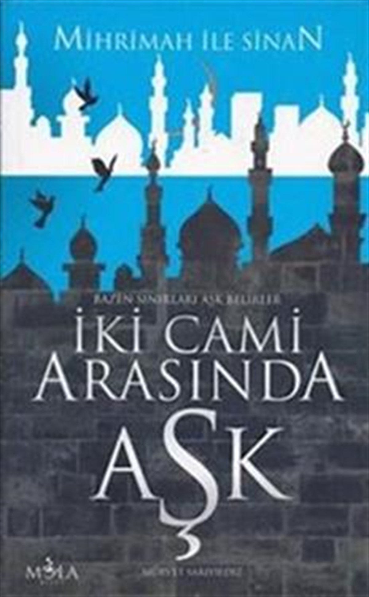 İki Cami Arasında Aşk
