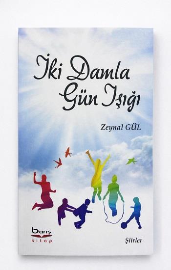 İki Damla Gün Işığı