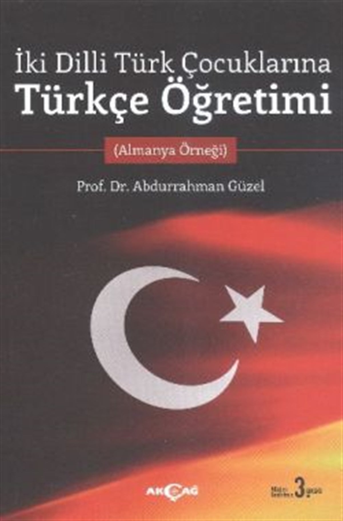 İki Dilli Türk Çocuklarına Türkçe Öğretimi