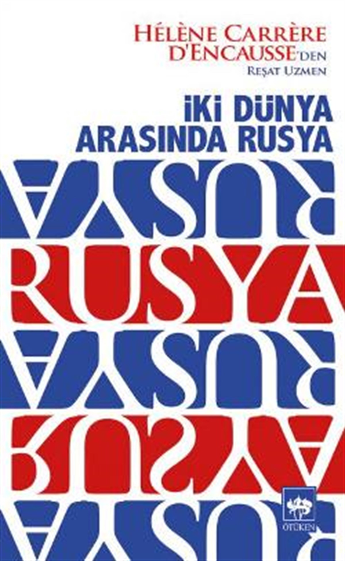 İki Dünya Arasında Rusya