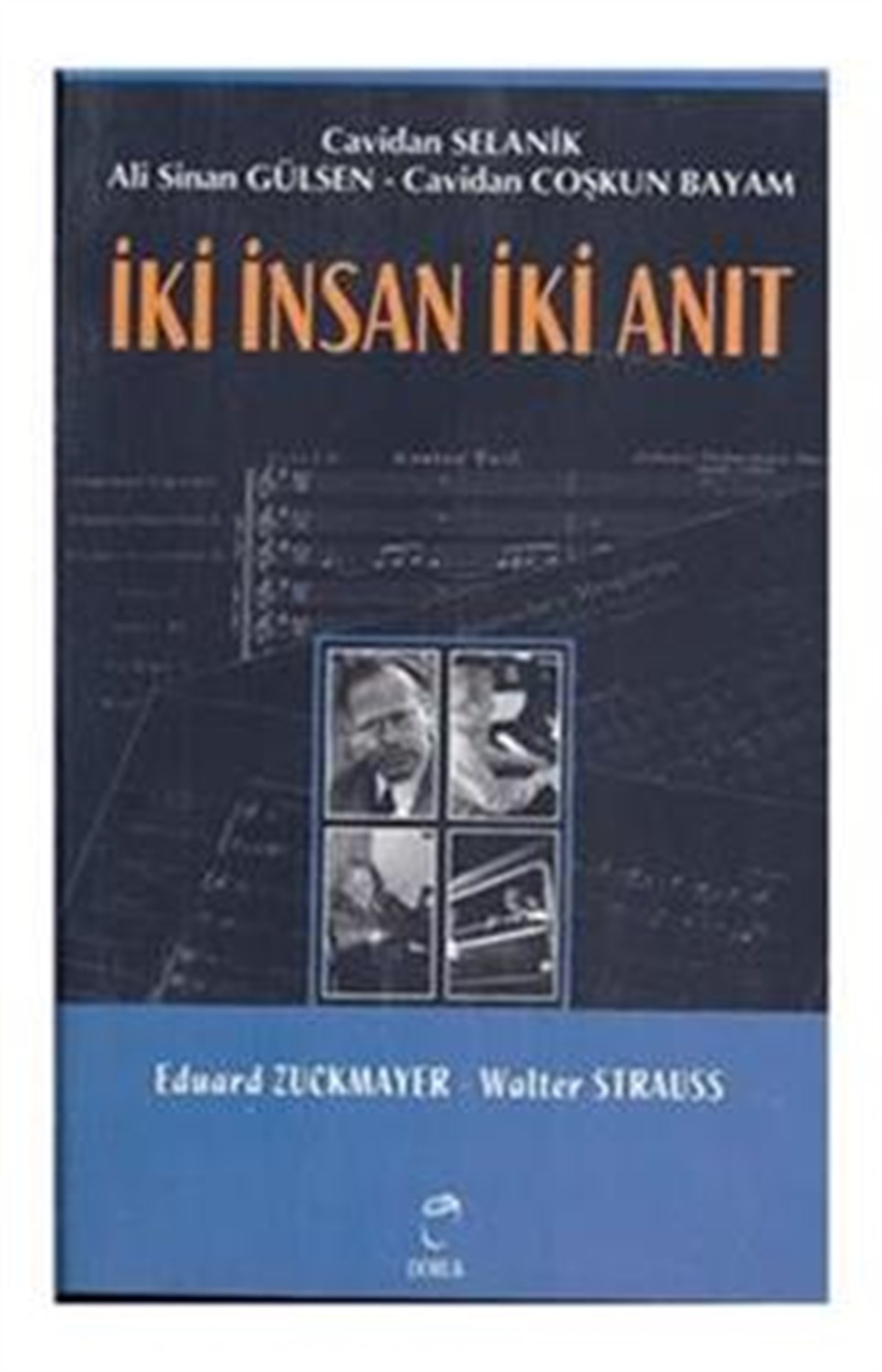 İki İnsan İki Anıt: Eduard Zuckmayer - Walter Strauss