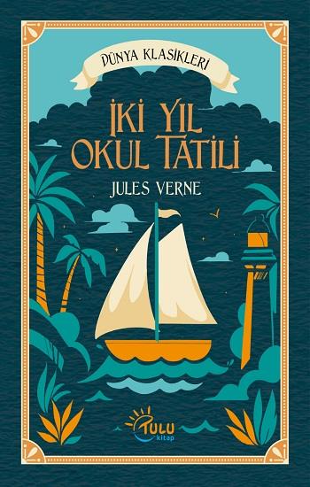 İki Yıl Okul Tatili