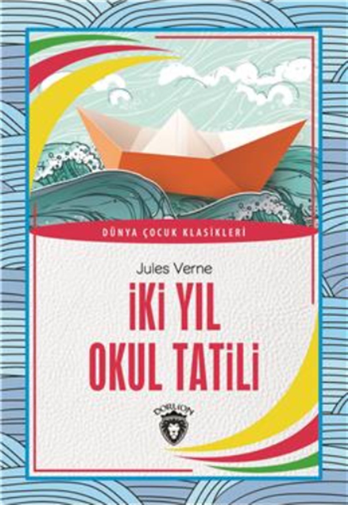 İki Yıl Okul Tatili