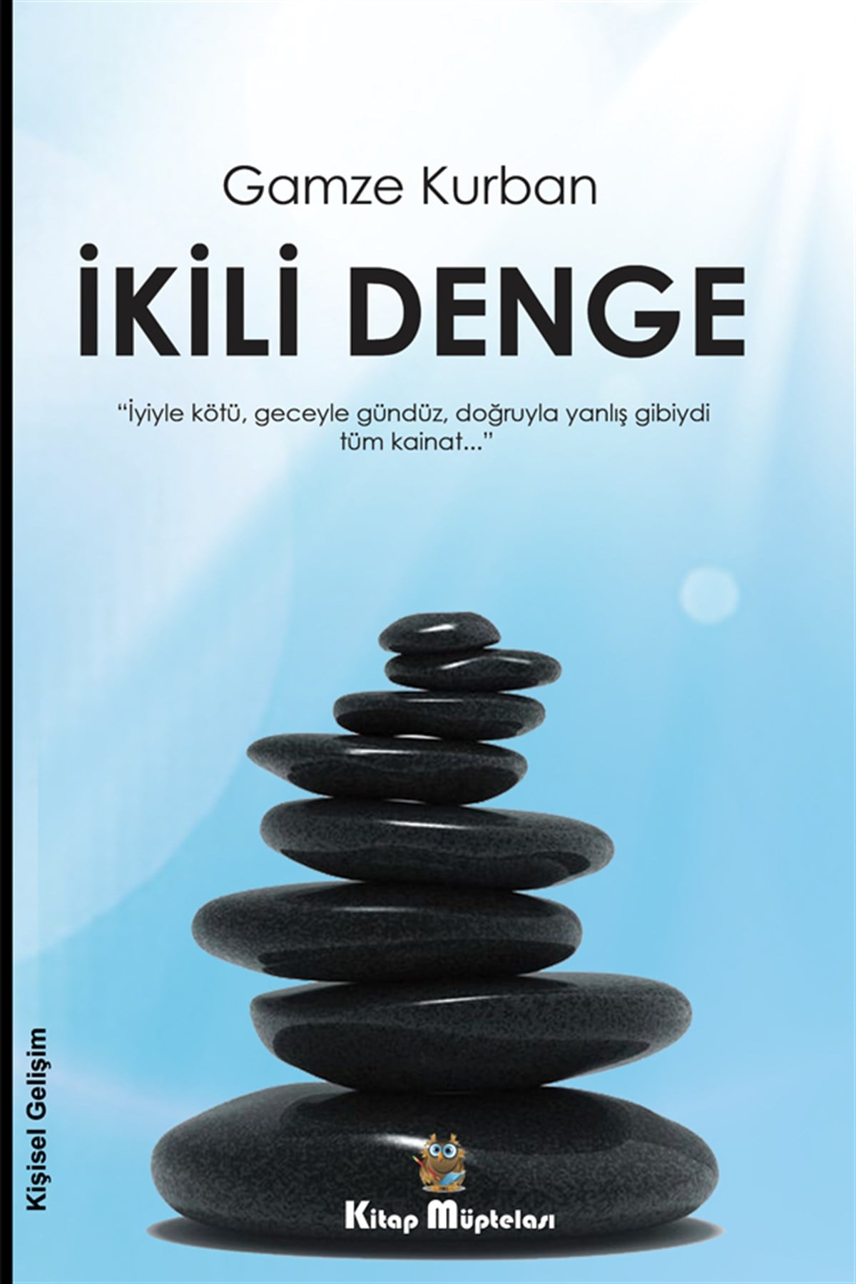 İkili Denge , Gamze Kurban , Kitap Müptelası Yayınları , 9786057132574 ,