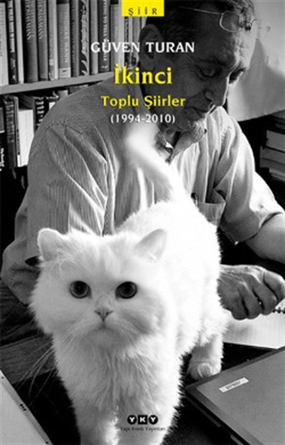 İkinci - Toplu Şiirler