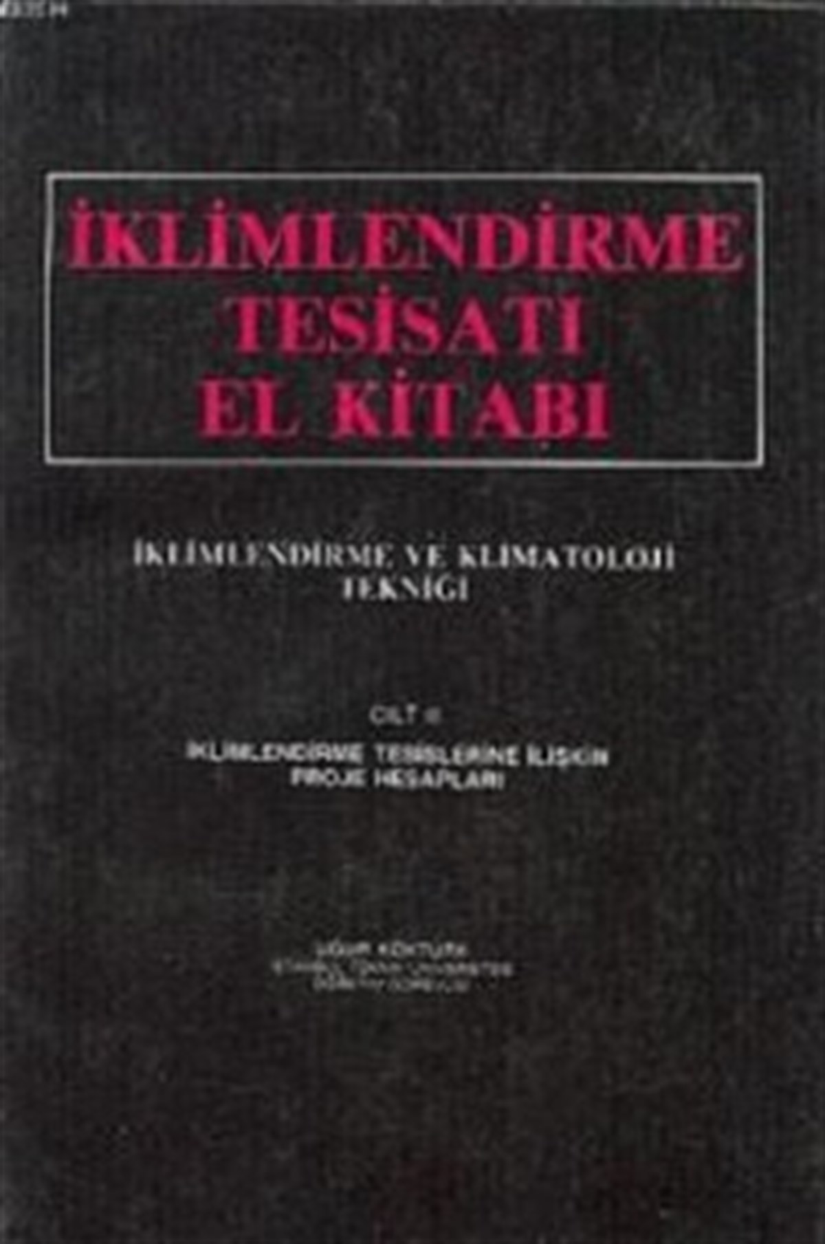 İklimlendirme Tesisatı El Kitabı Cilt 2