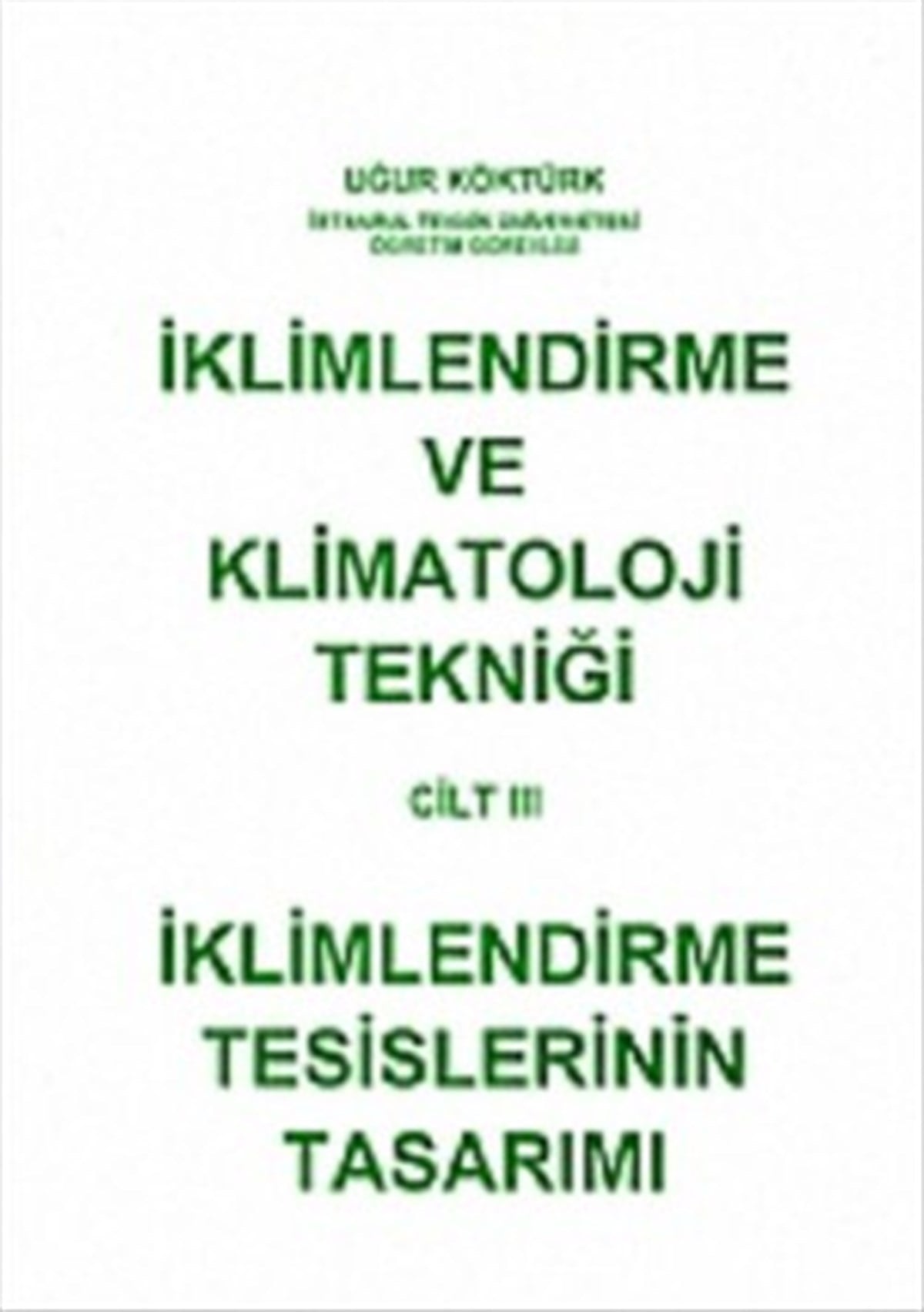 İklimlendirme ve Klimatoloji Tekniği Cilt 3