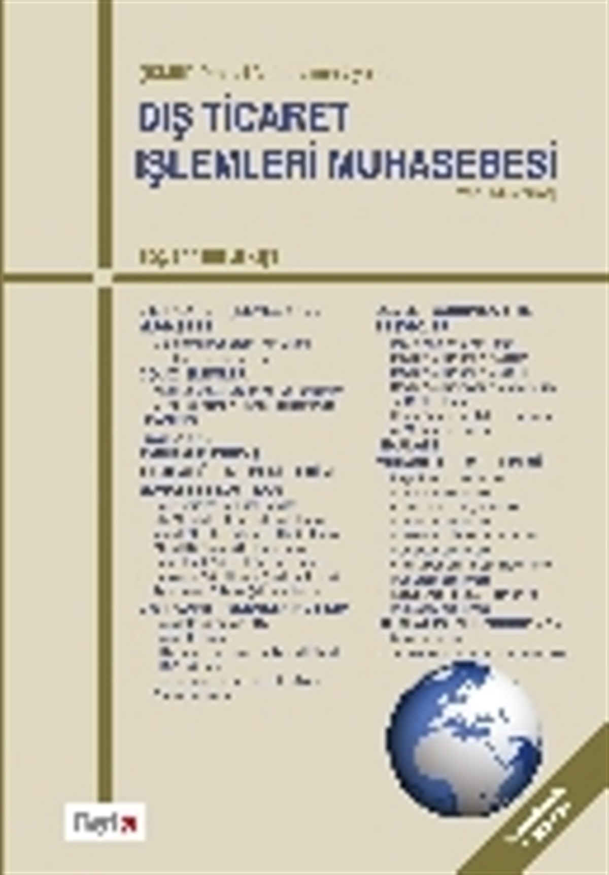 İKMEP Projesi Müfredatına Uyumlu Dış Ticaret İşlemleri Muhasebesi