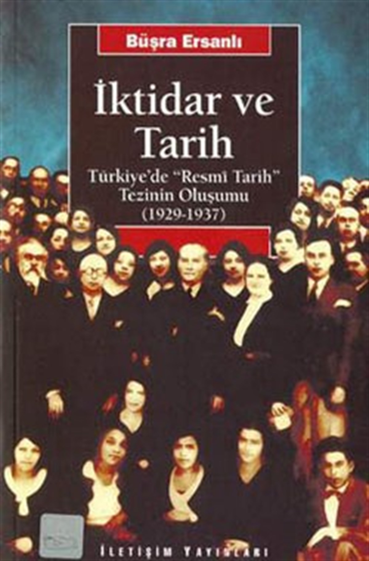 İktidar ve Tarih: Türkiye'de 