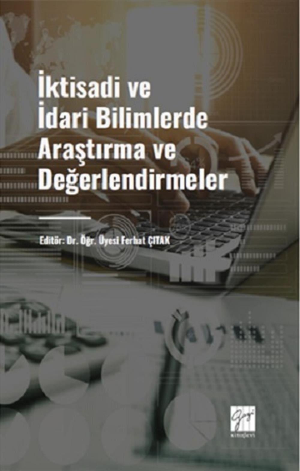 İktisadi ve İdari Bilimlerde Araştırma ve Değerlendirmeler