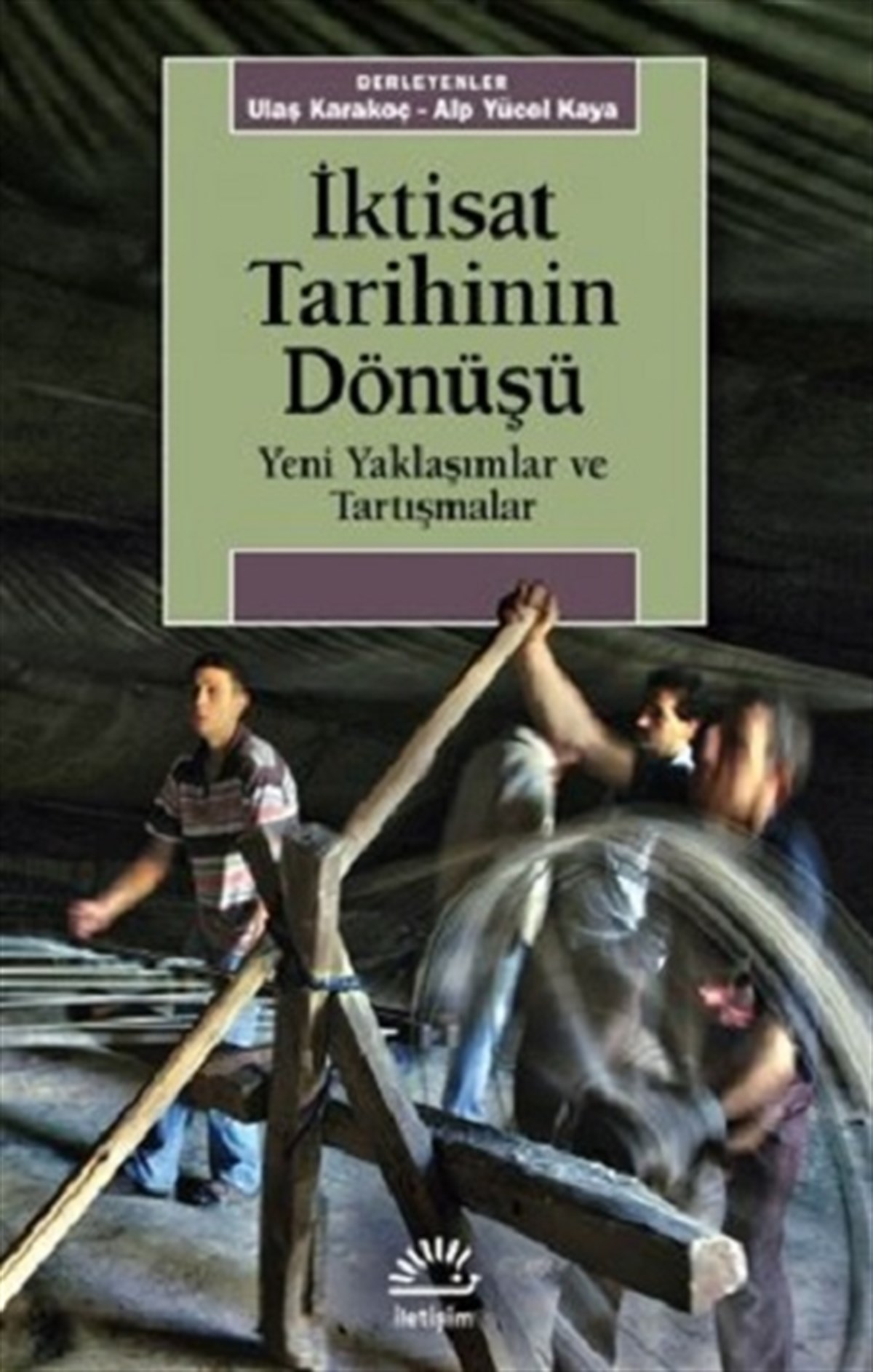 İktisat Tarihinin Dönüşü