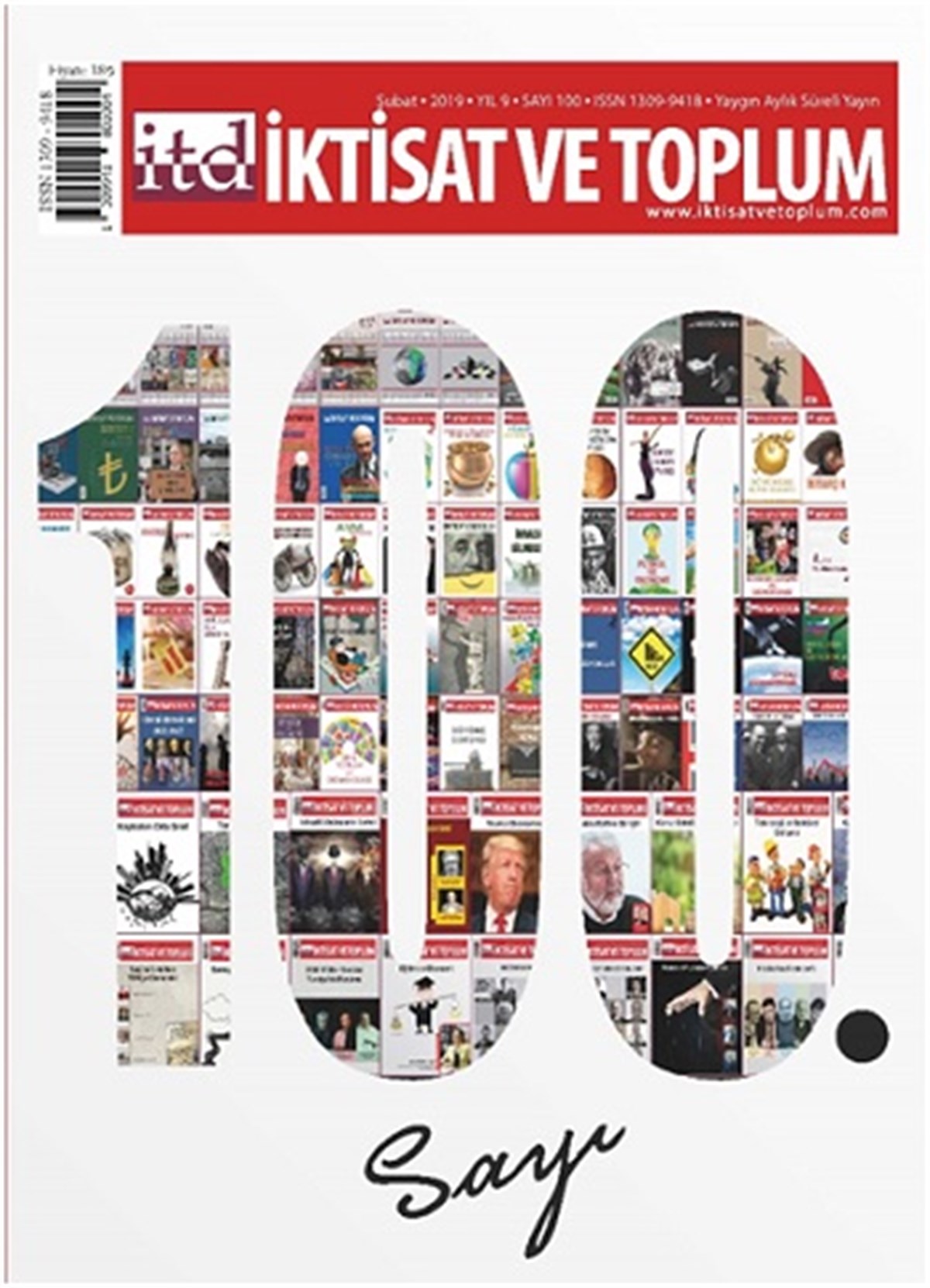 İktisat ve Toplum Dergisi Sayı: 100 Şubat 2019