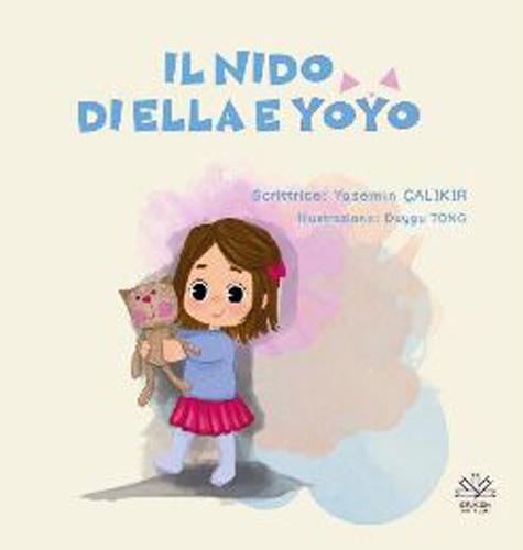 Il Nıdo Di Ella E Yoyo