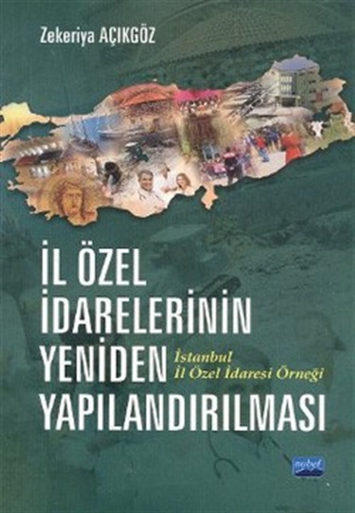 İl Özel İdarelerinin Yeniden Yapılandırılması İstanbul İl Özel İdaresi Örneği