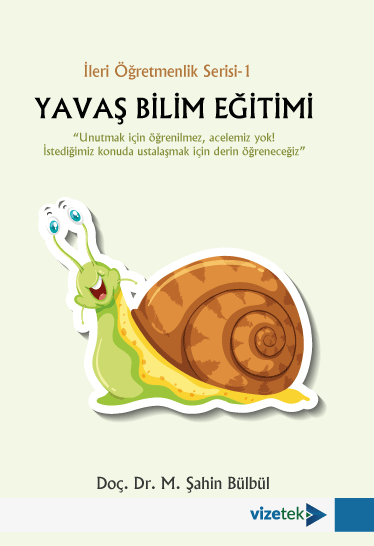 İleri Öğretmenlik Serisi 1 Yavaş Bilim Eğitimi