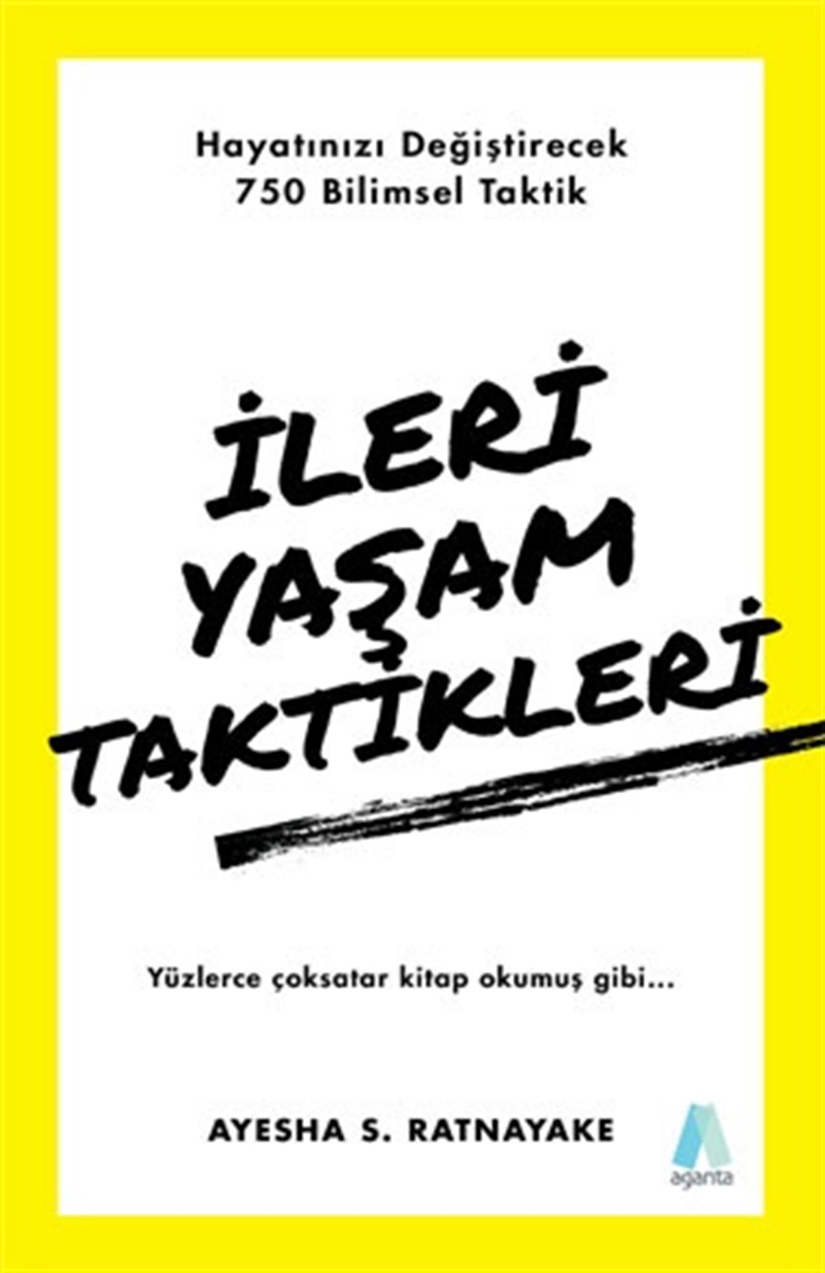 İleri Yaşam  Taktikleri