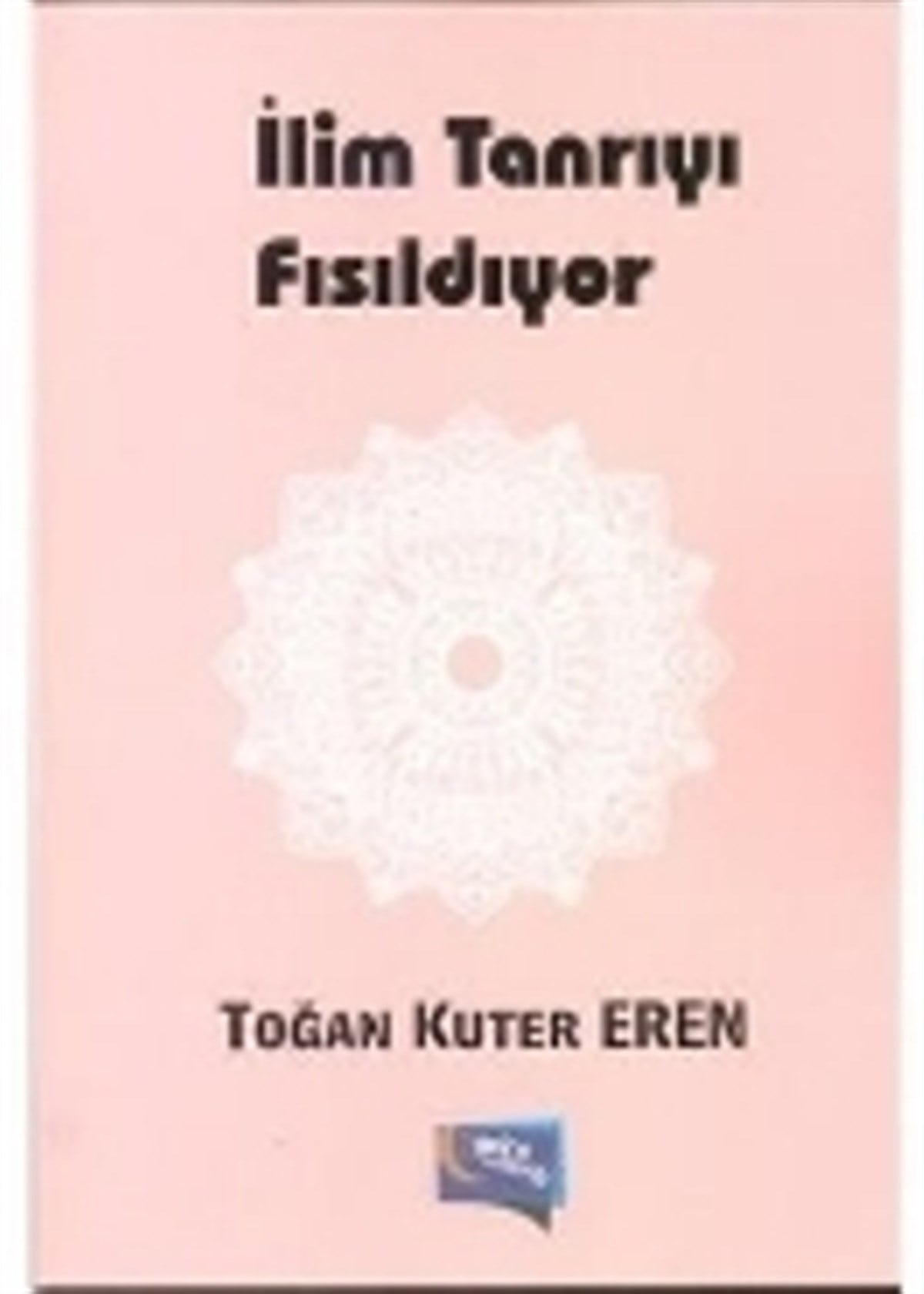 İlim Tanrıyı Fısıldıyor