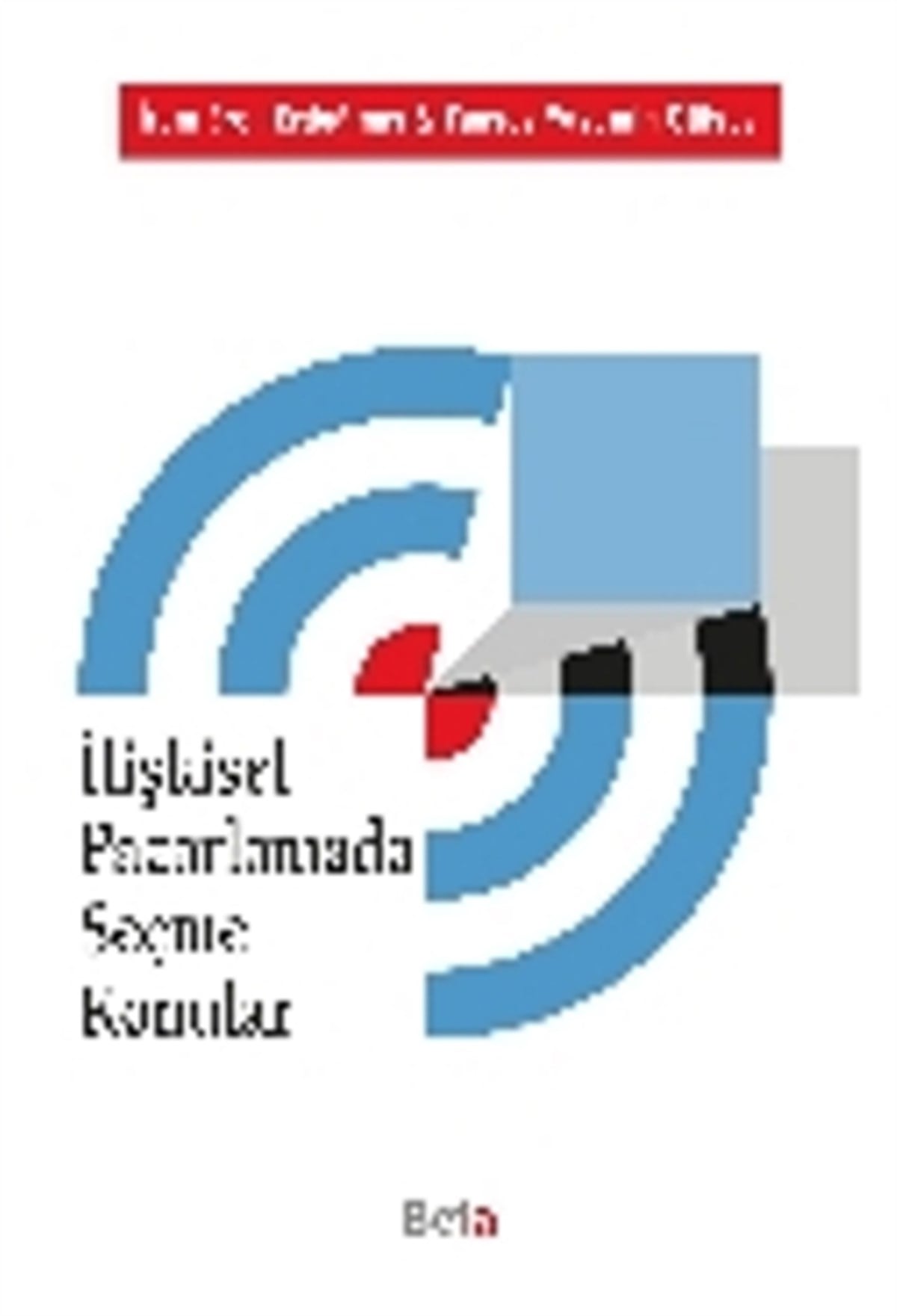 İlişkisel Pazarlamada Seçme Konular