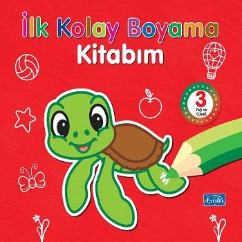 İlk Kolay Boyama Kitabım - 3 Yaş Üzeri