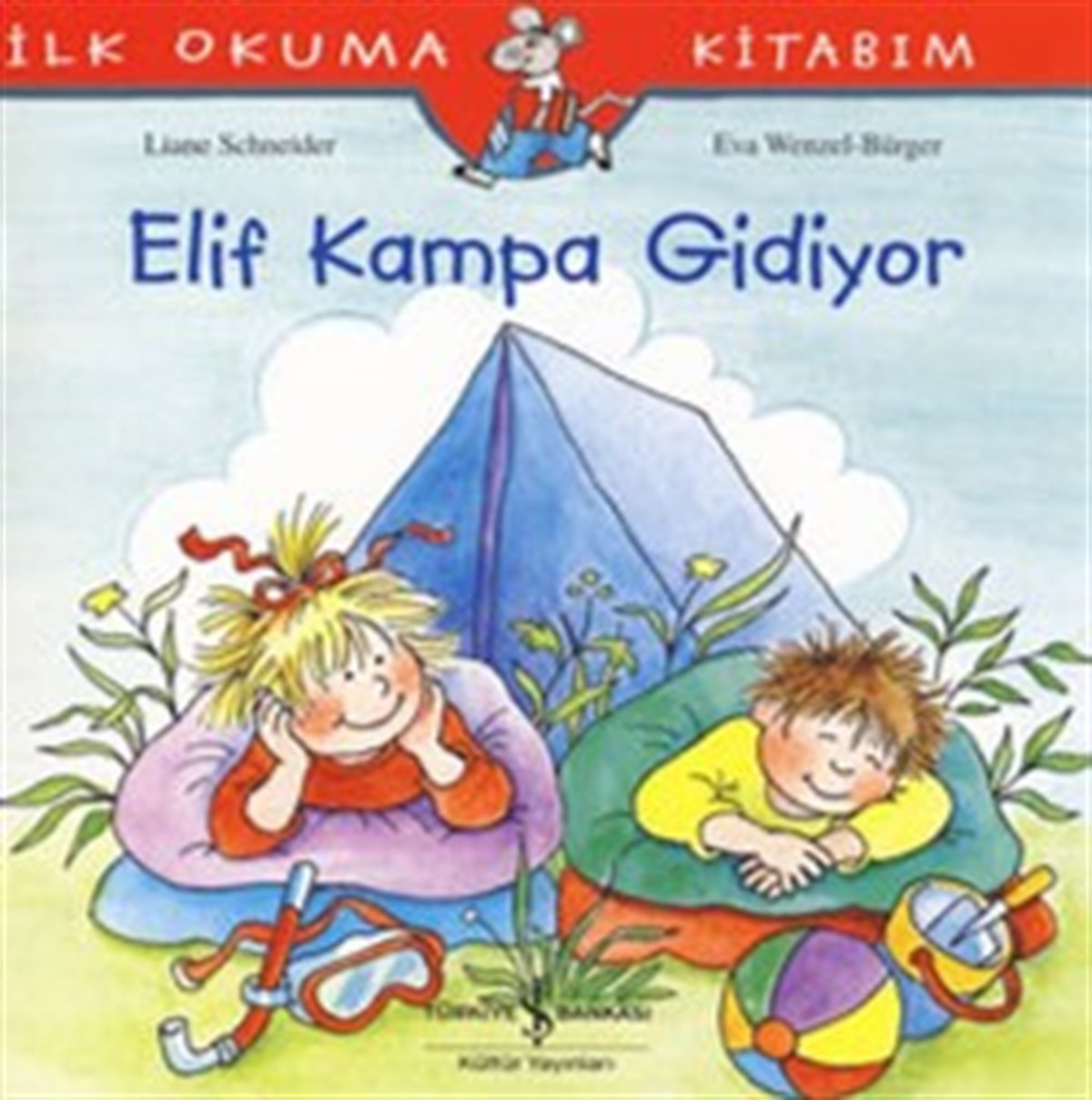 İlk Okuma Kitabım - Elif Kampa Gidiyor