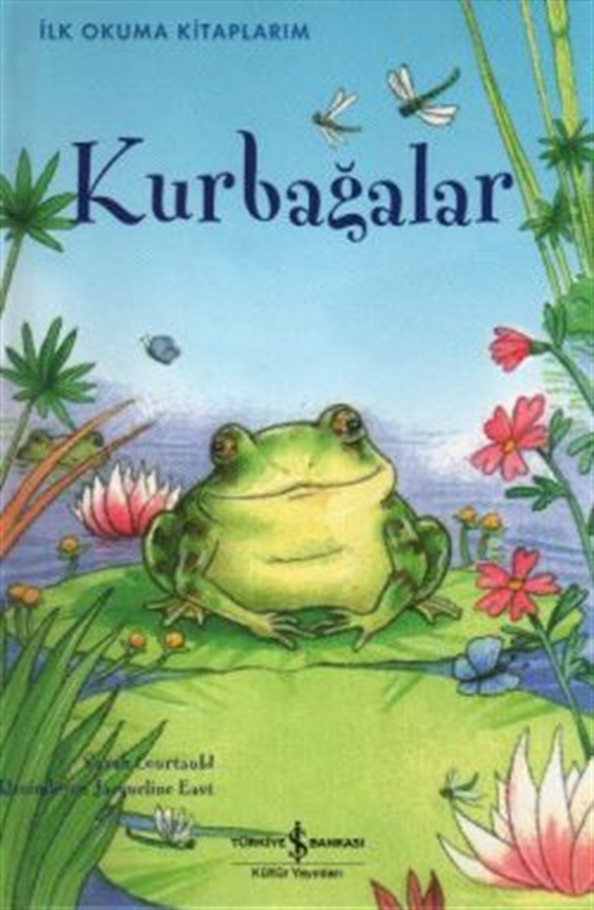 İlk Okuma Kitaplarım Kurbağalar