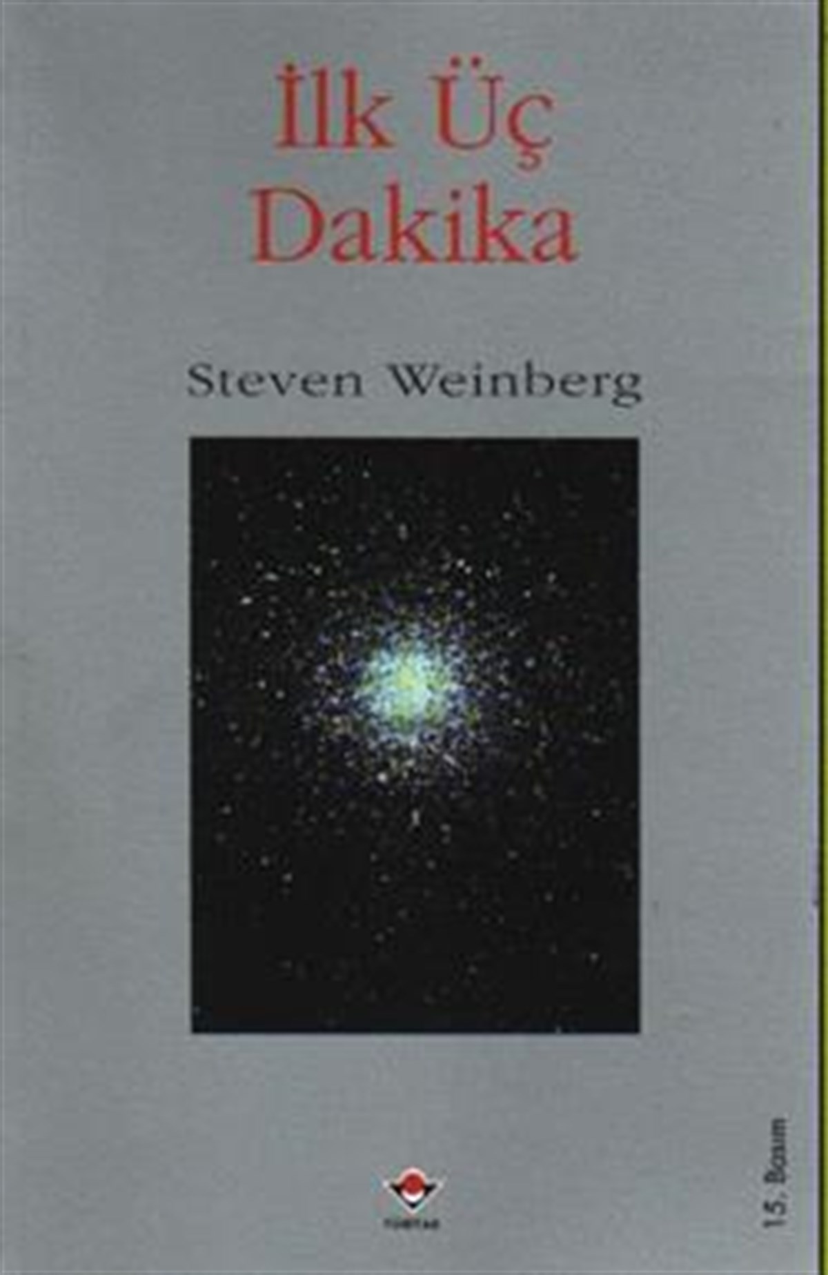 İlk Üç Dakika