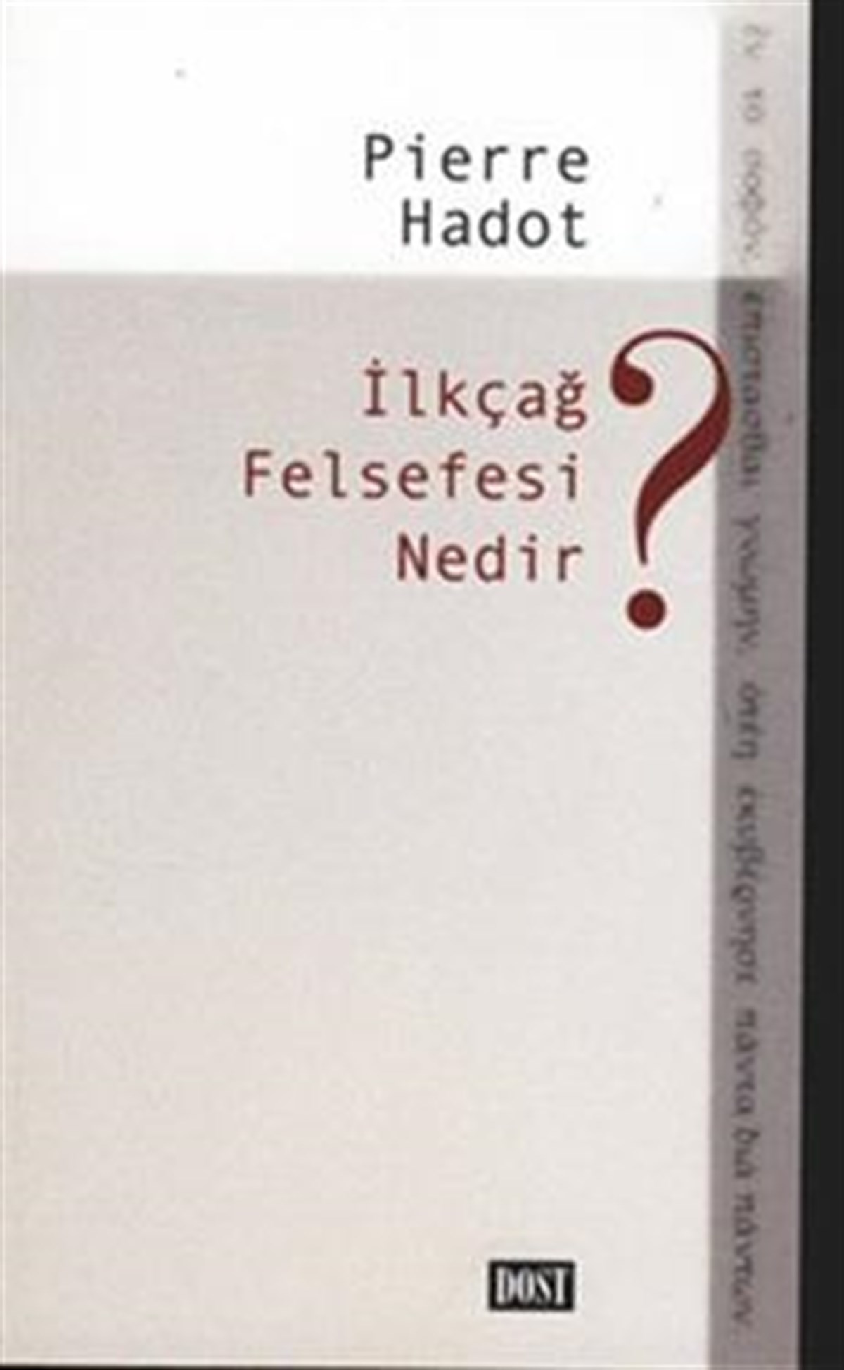 İlkçağ Felsefesi Nedir?