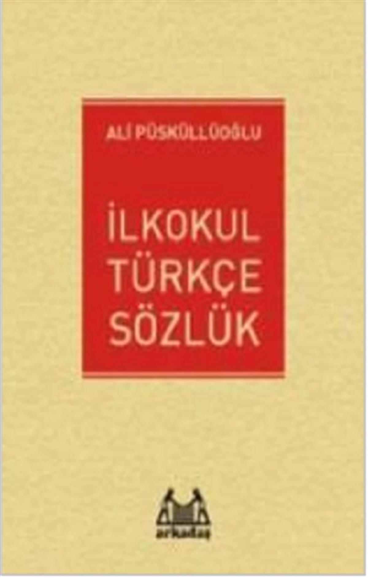 İlkokul Türkçe Sözlük