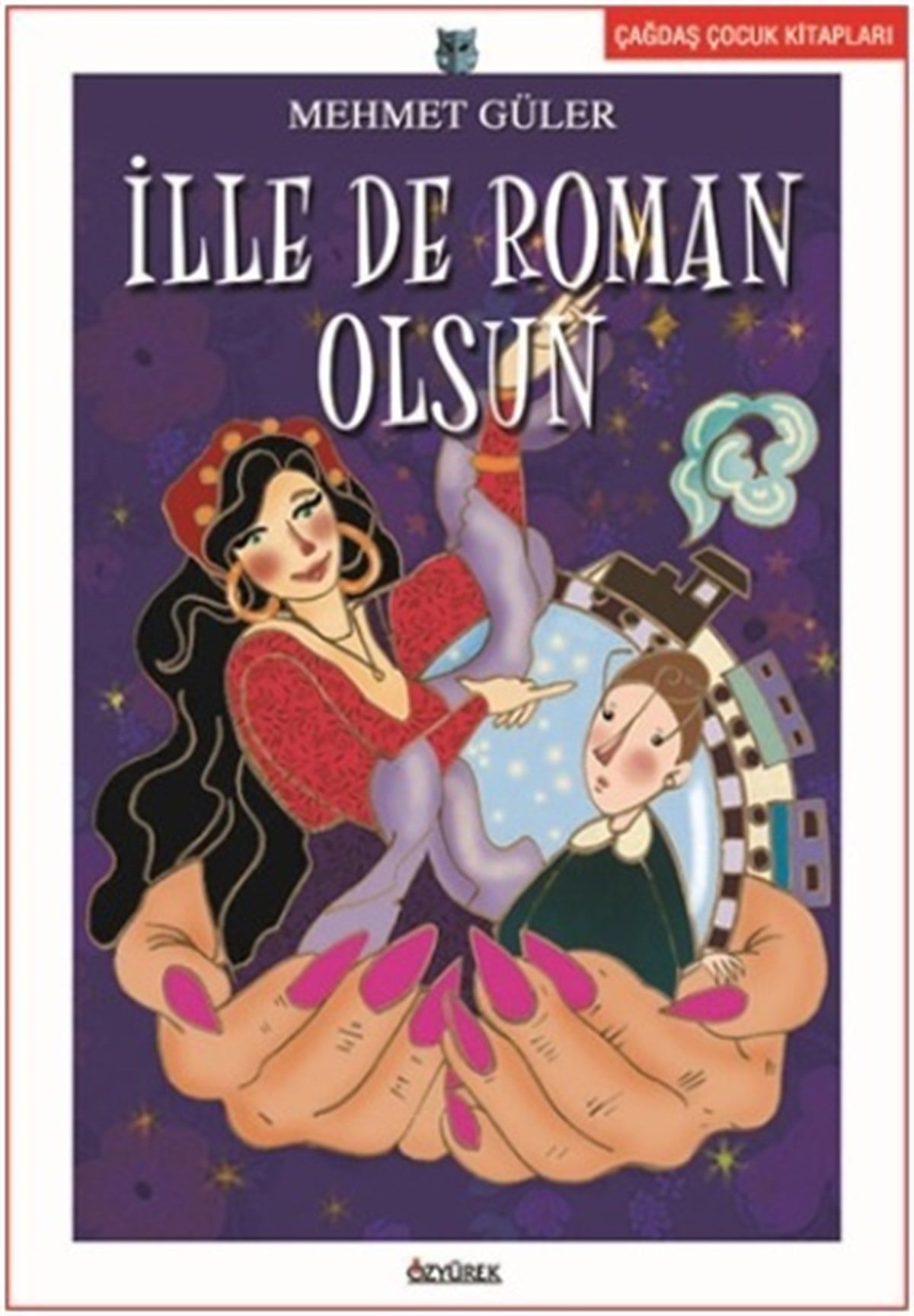 İlle de Roman Olsun