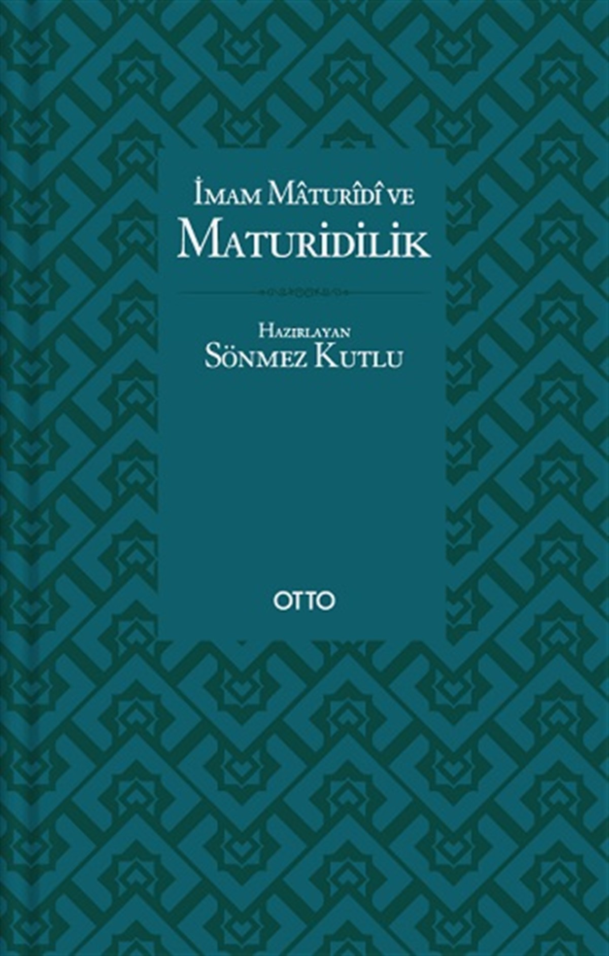 İmam Maturidi ve Maturidilik