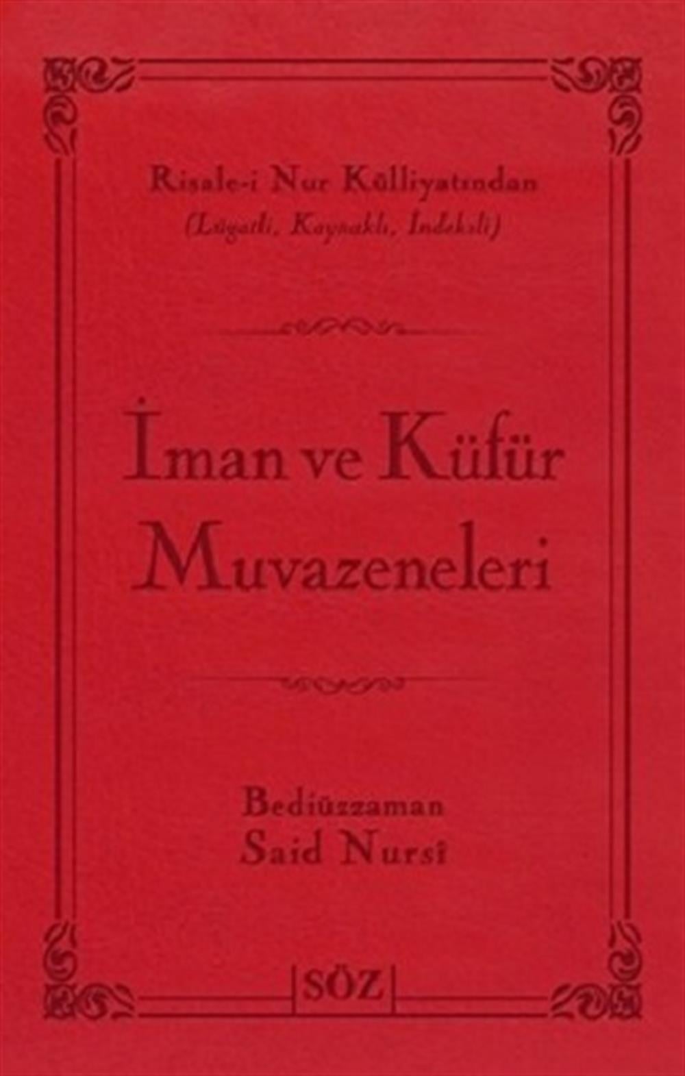 İman ve Küfür Muvazeneleri (Ciltli)