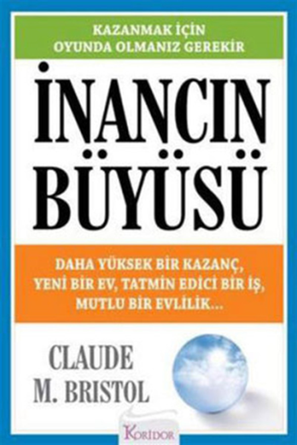 İnancın Büyüsü