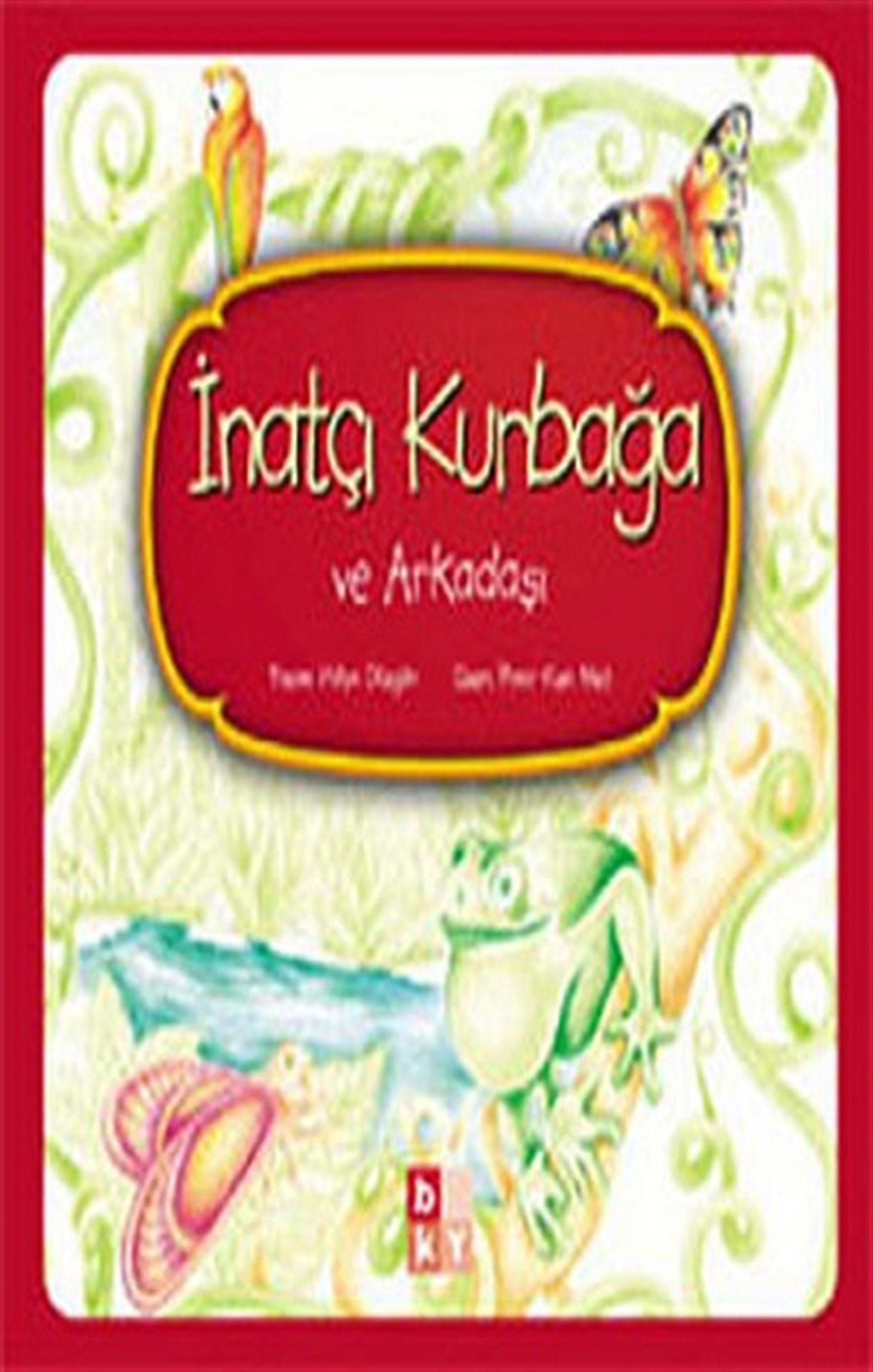 İnatçı Kurbağa ve Arkadaşı
