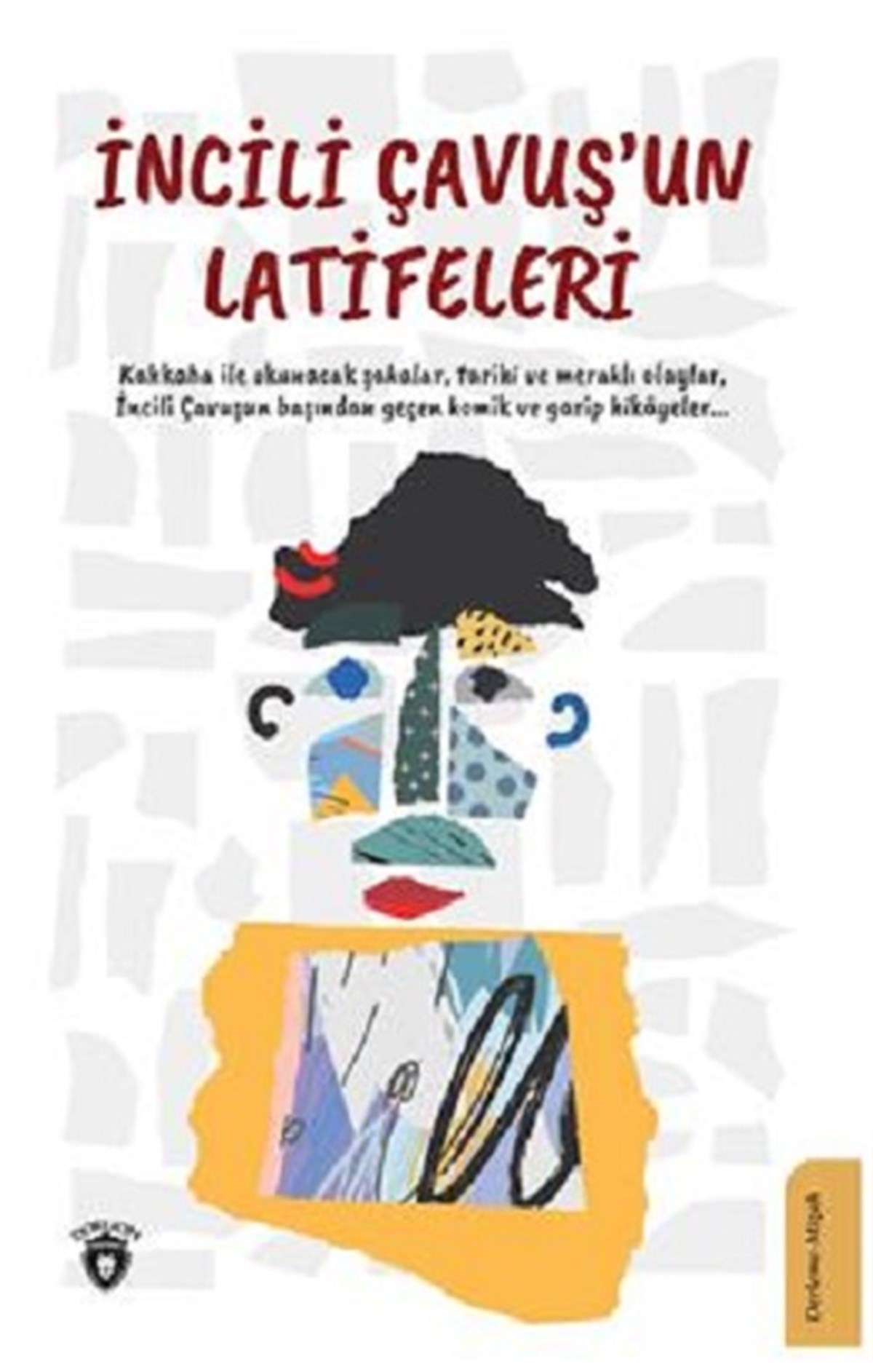 İncili Çavuş’Un Latifeleri