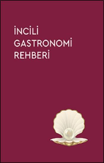 İncili Gastronomi Rehberi 2023 (Ciltli)