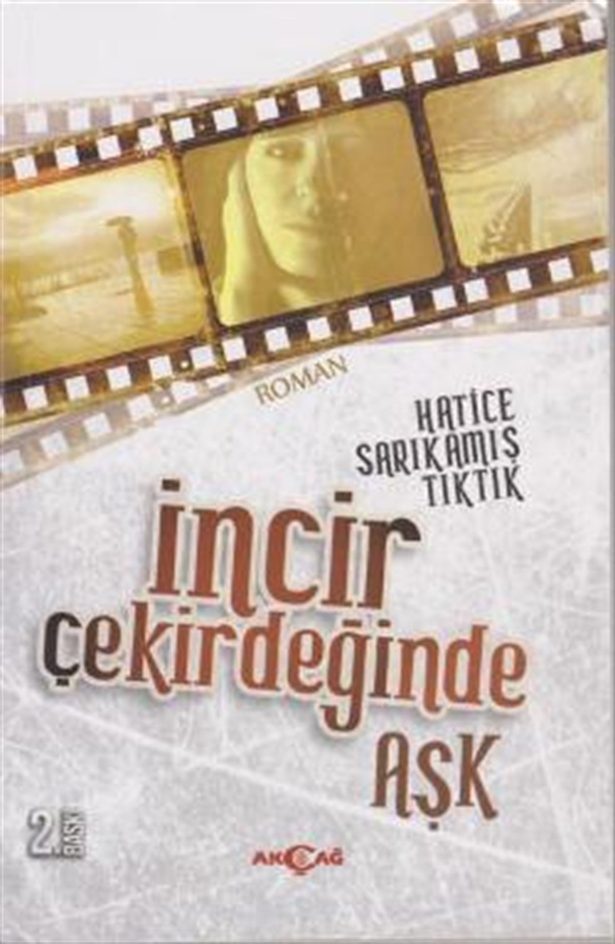 İncir Çekirdeğinde Aşk