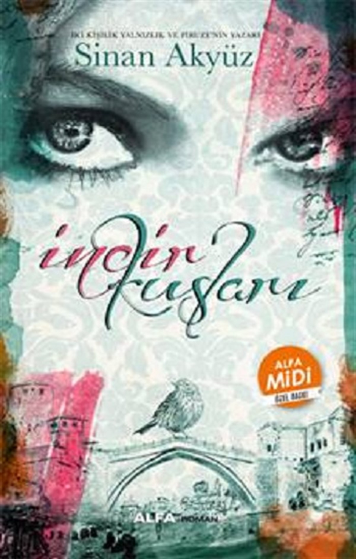 İncir Kuşları - Midi Boy