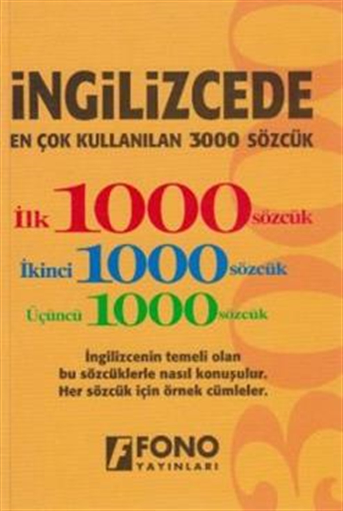 İngilizcede En Çok Kullanılan 3000 Sözcük