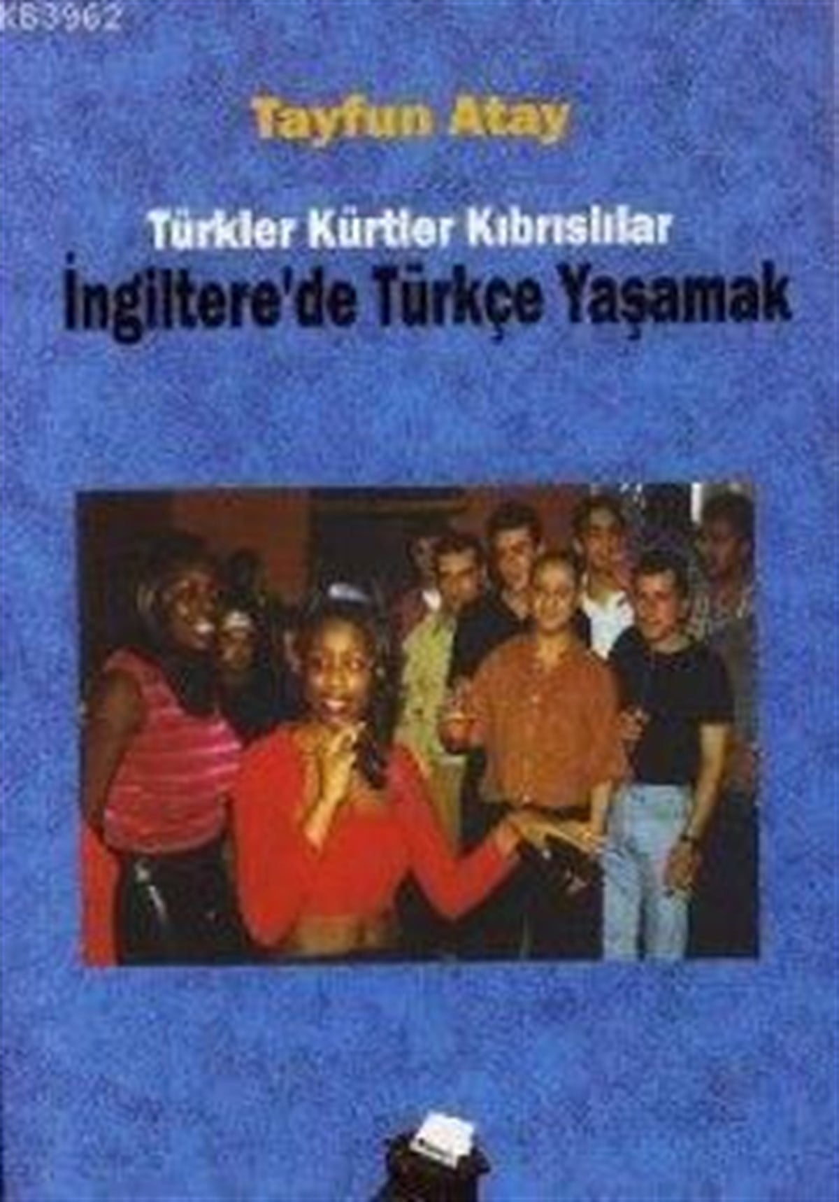 İngiltere'de Türkçe Yaşamak: Türkler, Kürtler, Kıbrıslılar