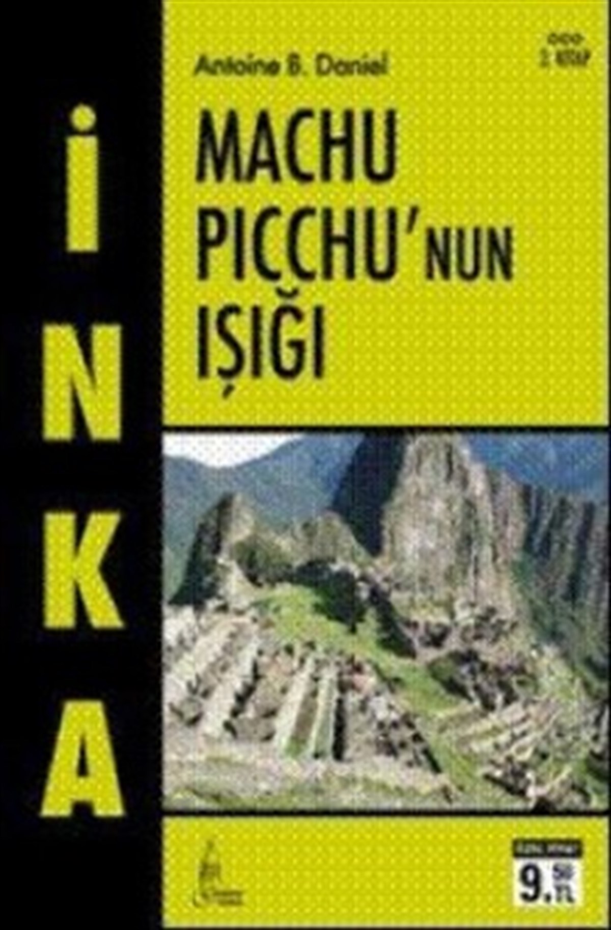 İnka 3: Machu Picchu'nun Işığı (Cep Boy)