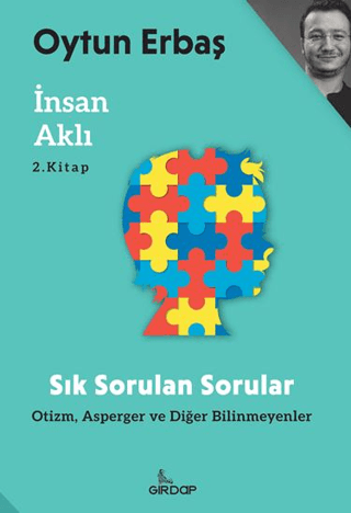 İnsan Aklı 2 – Sık Sorulan Sorular Oytun Erbaş