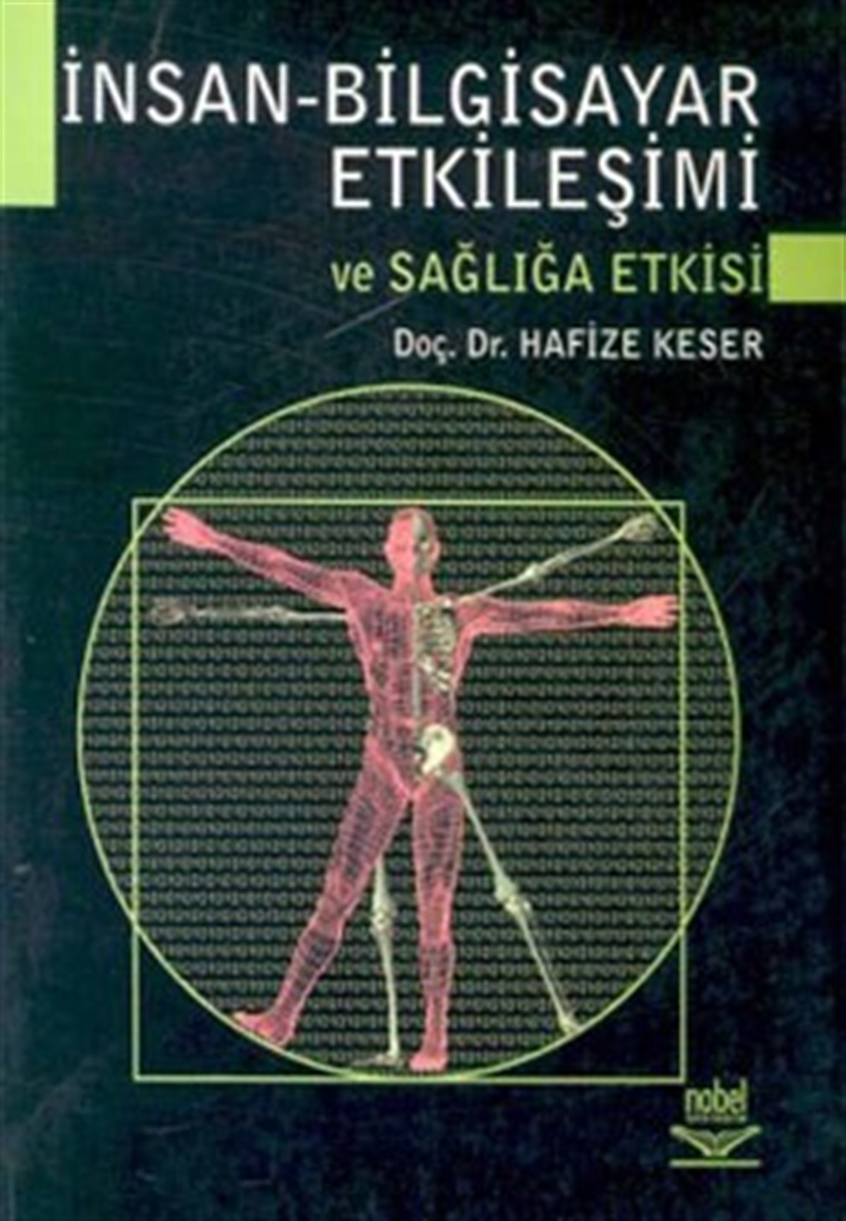 İnsan Bilgisayar Etkileşimi ve Sağlığa Etkisi
