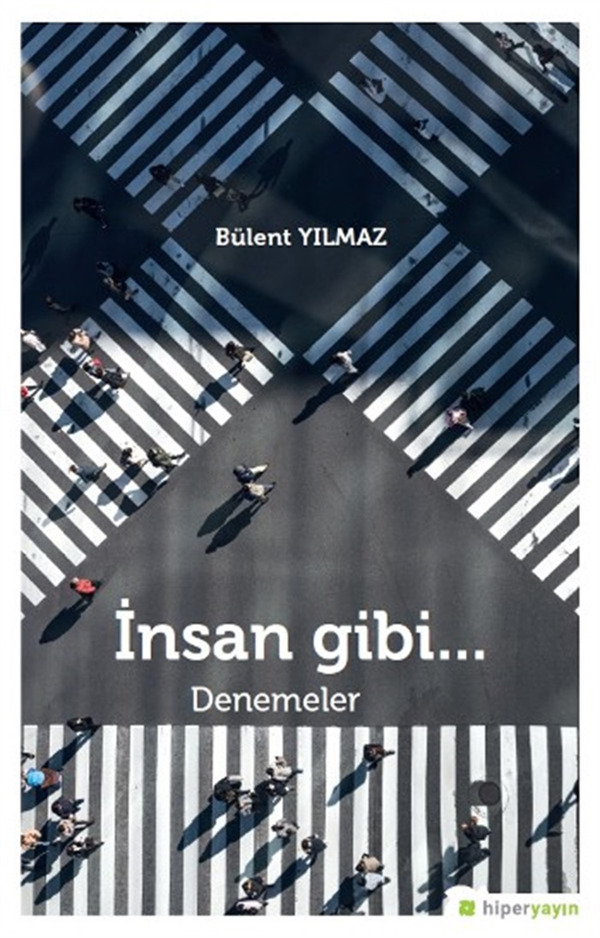 İnsan Gibi…