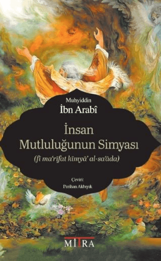 İnsan Mutluluğunun Simyası