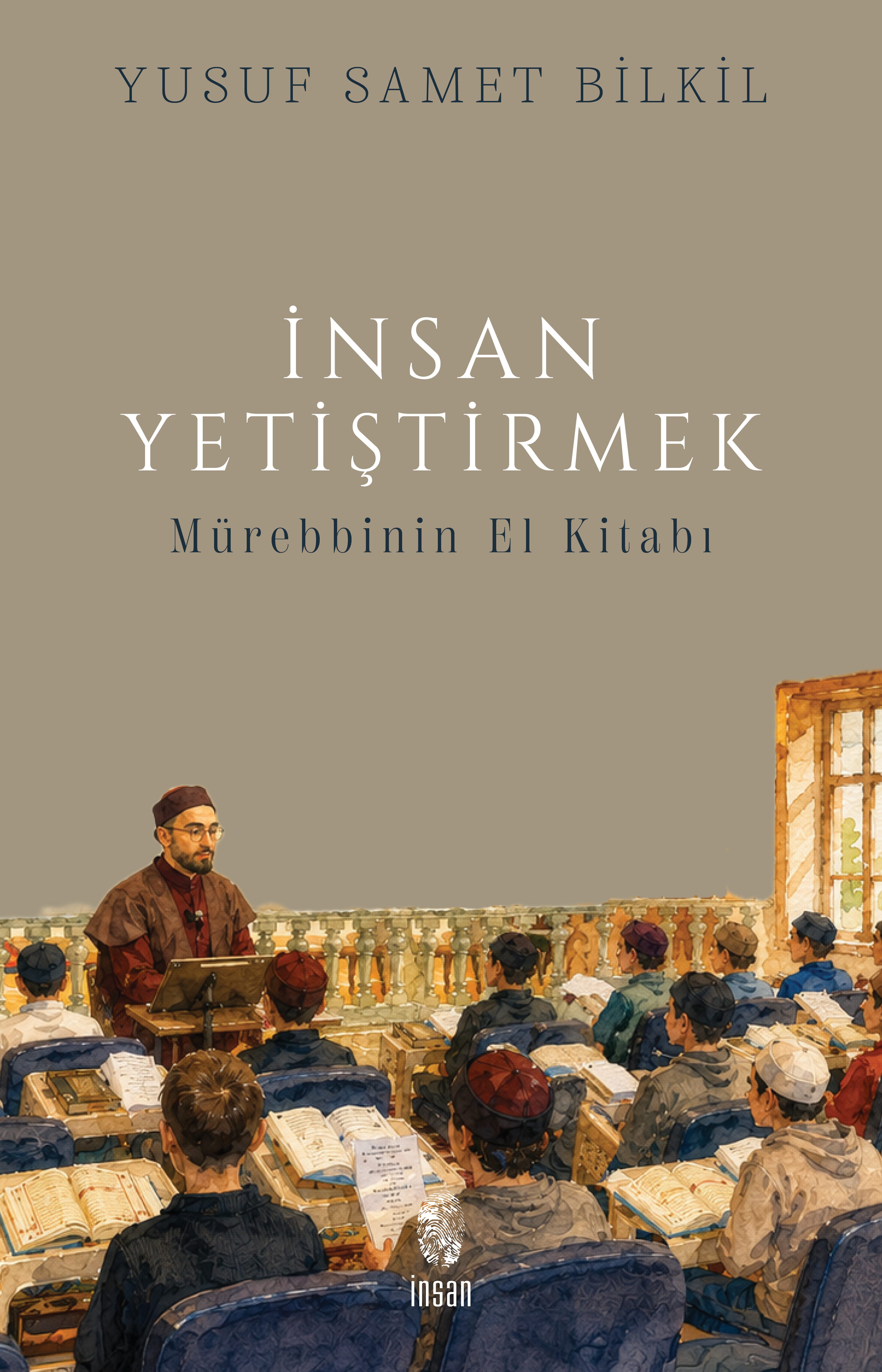 İnsan Yetiştirmek
