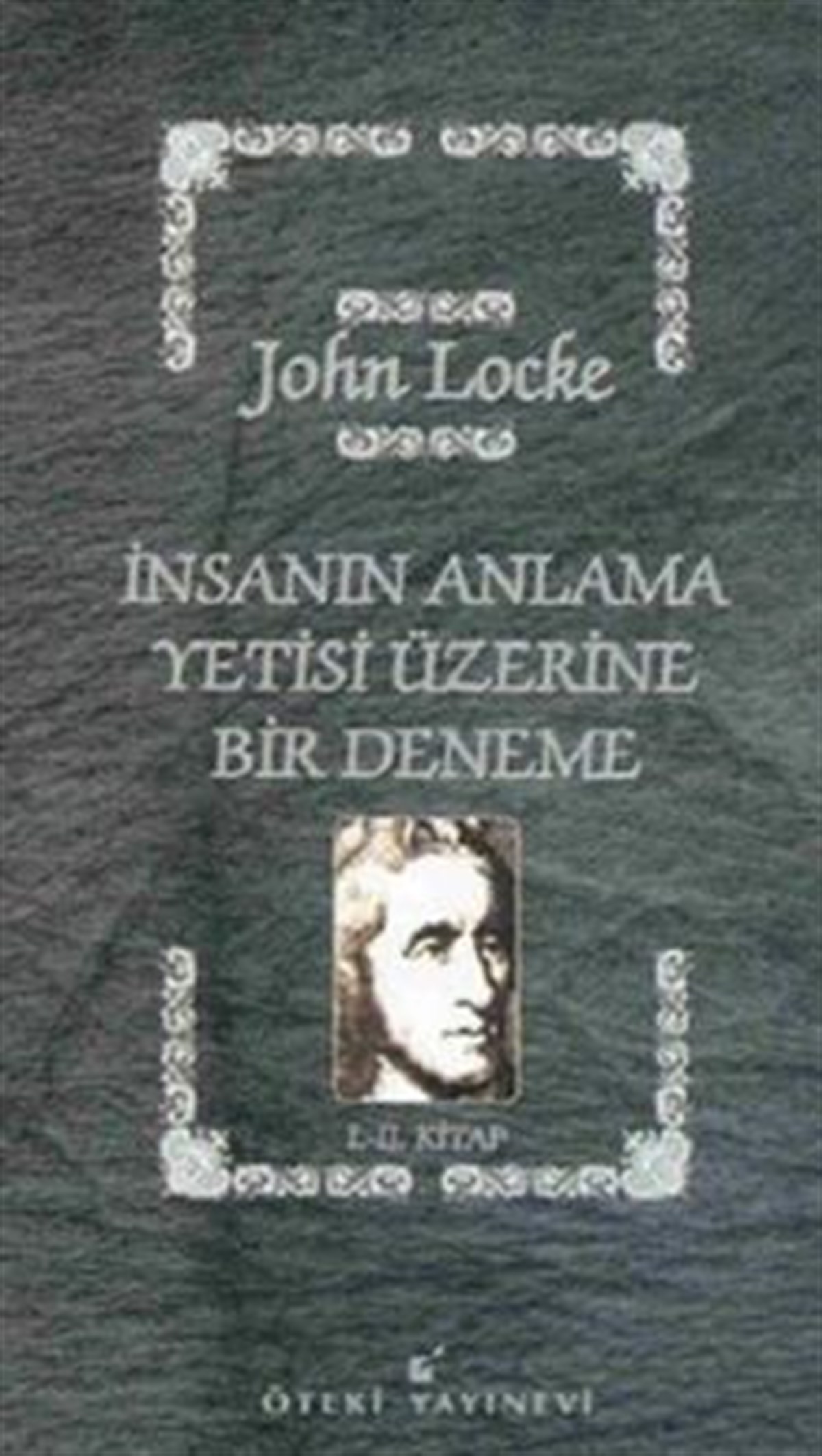 İnsanın Anlama Yetisi Üzerine Bir Deneme 3-4