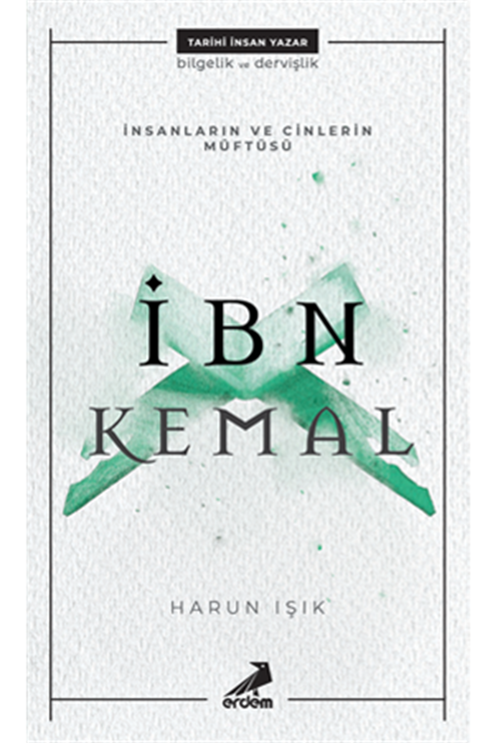 İnsanlar ve Cinlerin Müftüsü -  İbn Kemal