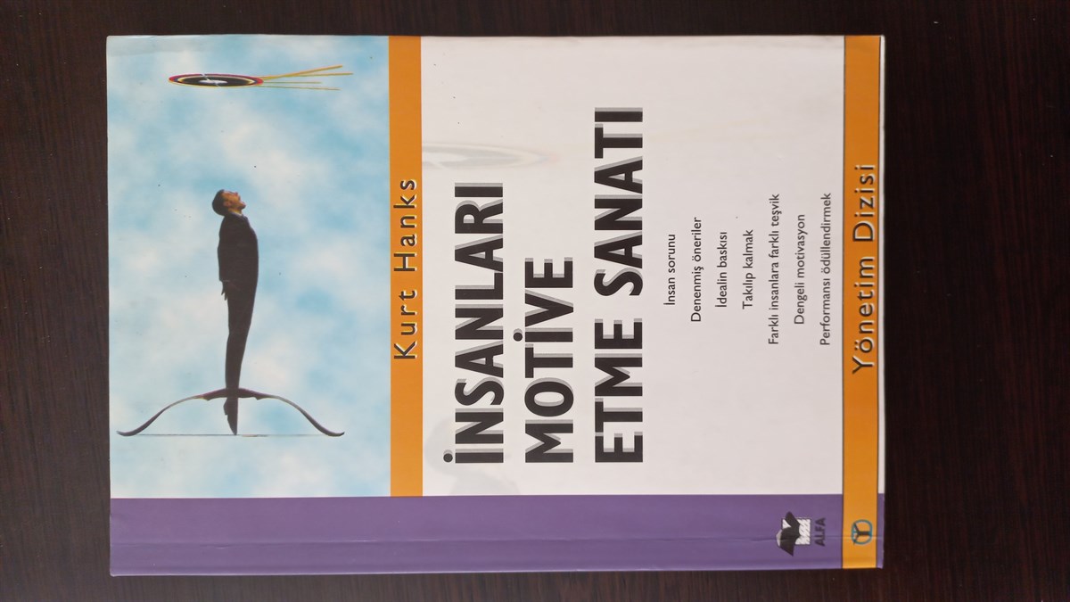 İnsanları Motive Erme Sanatı - (SAHAF) , Kurt Hanks , Kitap Müptelası - Sahaf , 2453328823324 ,