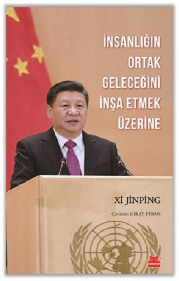 İnsanlığın Ortak Geleceğini İnşa Etmek Üzerine