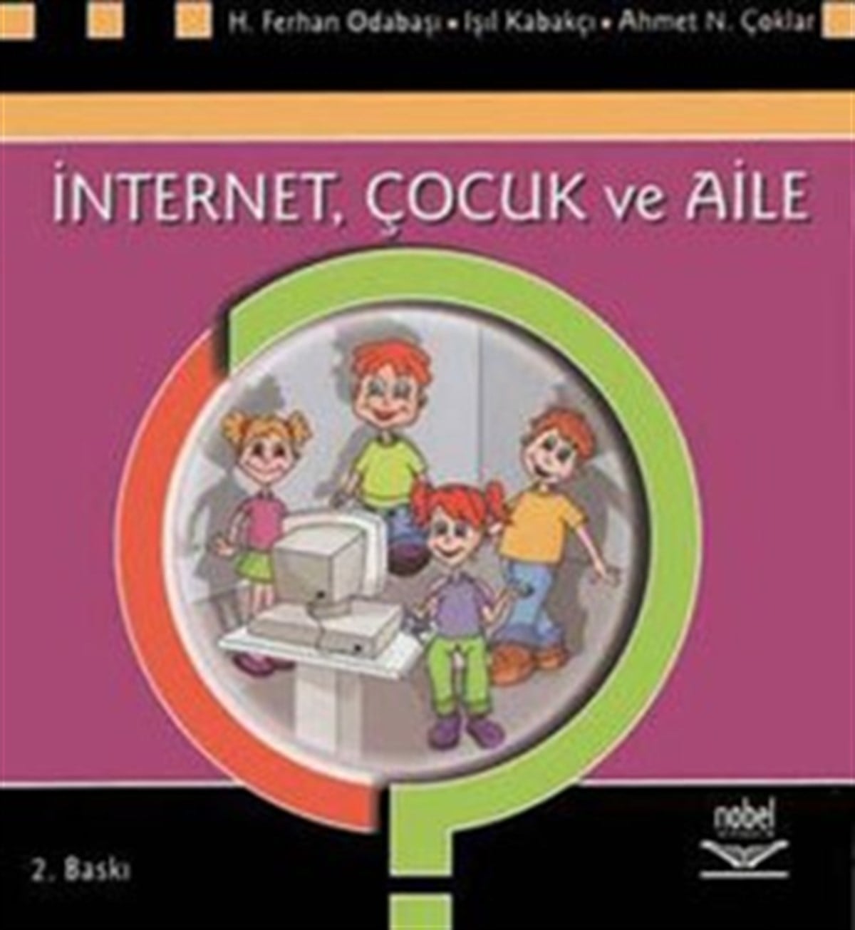 İnternet, Çocuk ve Aile